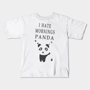 I hate morning panda,I hate morning people Kids T-Shirt